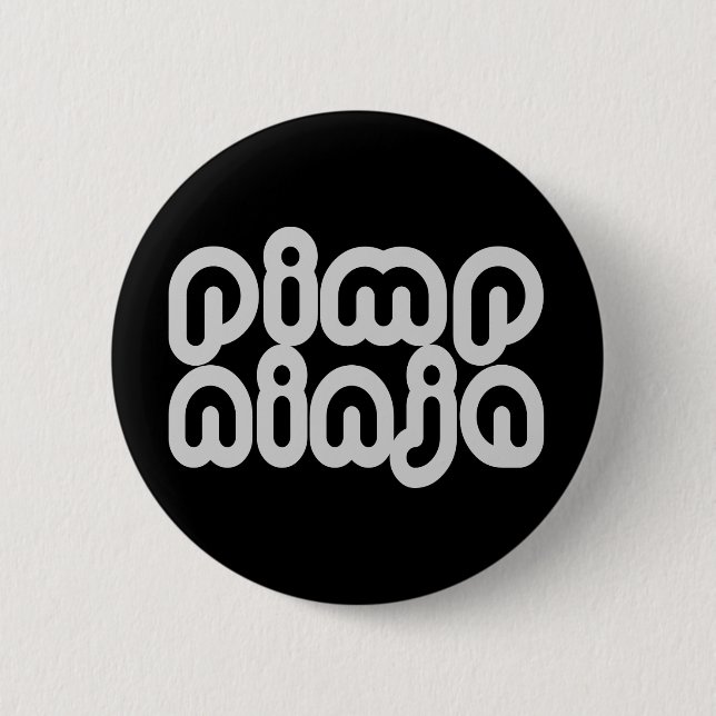 Pimp Ninja Button (Vorderseite)