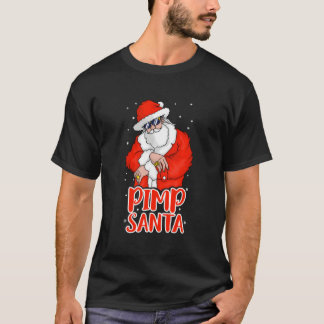 Pimp Weihnachtsmann Unangemessen T-Shirt