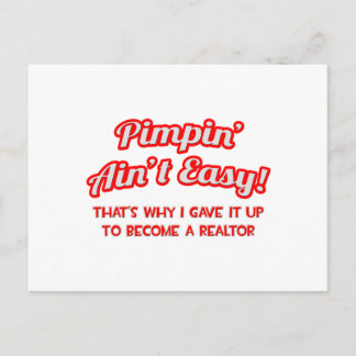 Pimpin' Ain't Easy .. Realtor Postkarte