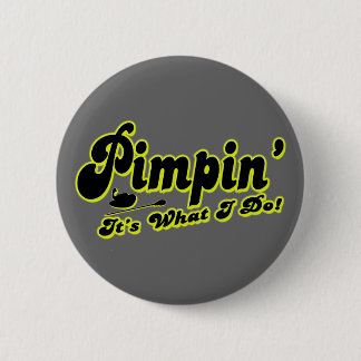 Pimpin Knopf Button