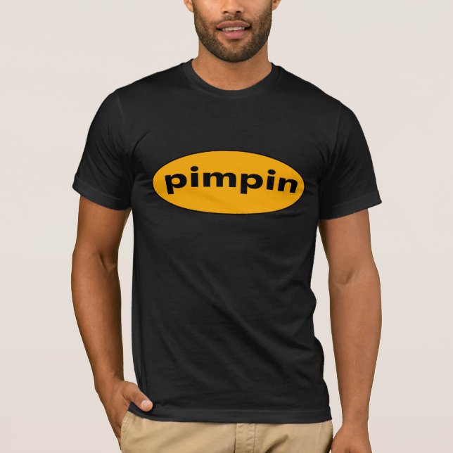 pimpin Shirt (Vorderseite)