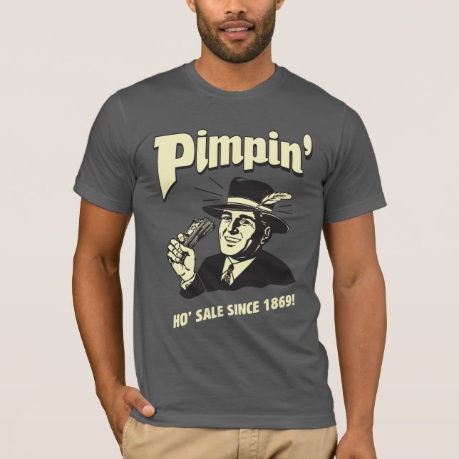 Pimpin' T-Shirt (Vorderseite)