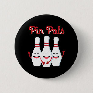 Pin Pals Cute Bowling  For Men Women And Kids Button