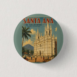 Pin  Santa Ana, El Salvador  Retro poster Button
