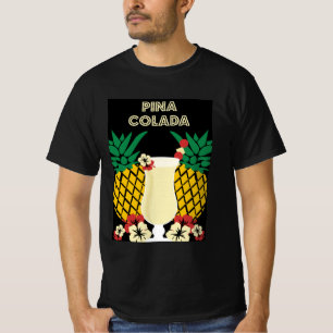 Piña Colada Cocktail Drinks T - Shirt