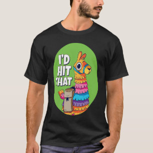 Pinata I Id hat getroffen, dass Pinata I Cinco de T-Shirt