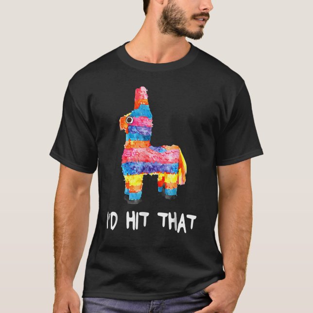 Pinata ich hatte, dass glücklich Cinco de Mayo Fie T-Shirt (Vorderseite)