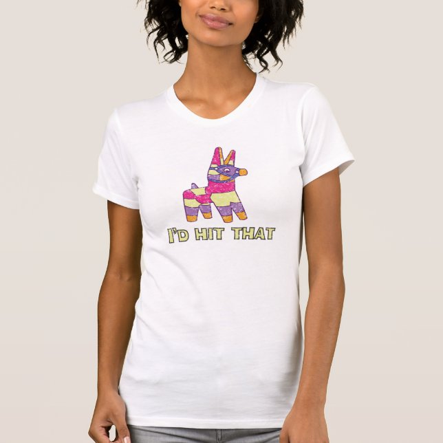 Pinata, würde ich den schlagen T-Shirt (Vorderseite)