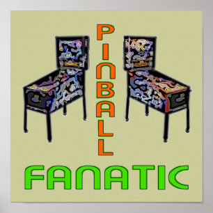 Pinball Fanatic Poster