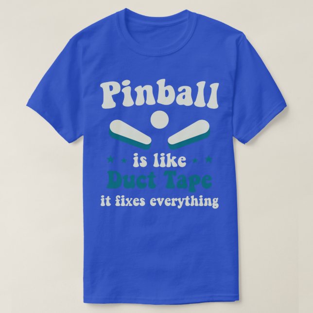 Pinball repariert alles Arcade Funny Game T-Shirt (Design vorne)