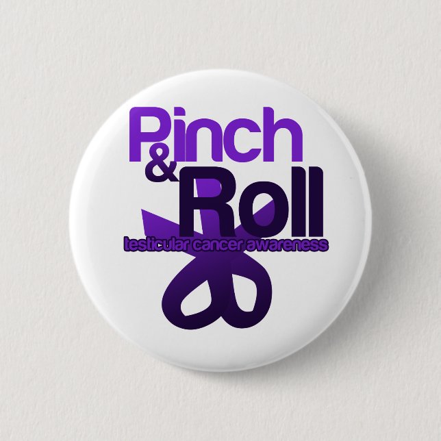 Pinch and Roll for Testicular Cancer Awareness Button (Vorderseite)