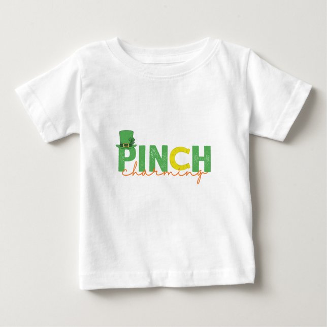Pinch CHarm Funny St Patrick's Day Irish Gift Baby T-shirt (Vorderseite)