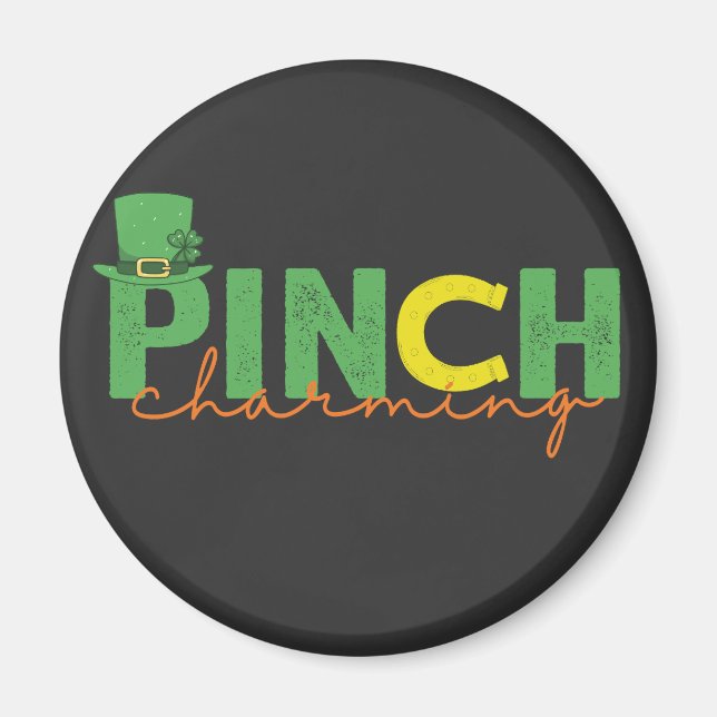 Pinch CHarm Funny St Patrick's Day Irish Gift Magnet (Vorne)