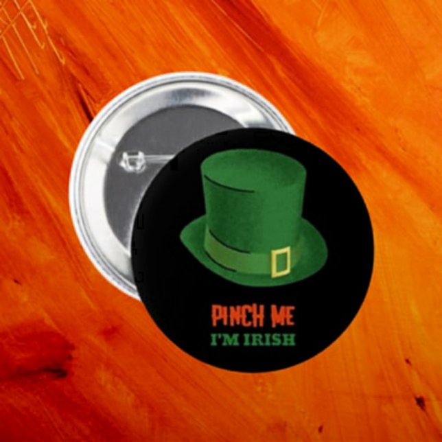 Pinch Me I'm Irish Button (Von Creator hochgeladen)