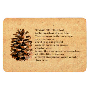 Pine Cone And John Muir Quote Magnet