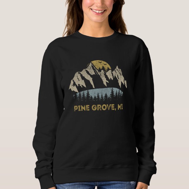 Pine Grove Michigan Mountain Sunset Sunrise MI Sweatshirt (Vorderseite)