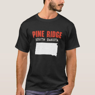 Pine Ridge South Dakota USA Staat America Travel S T-Shirt