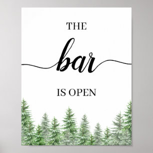 Pine Tree Die Bar ist offen für Hochzeit-Bar-Zeich Poster