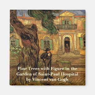 Pine Trees in Saint-Paul von Vincent van Gogh Magnet