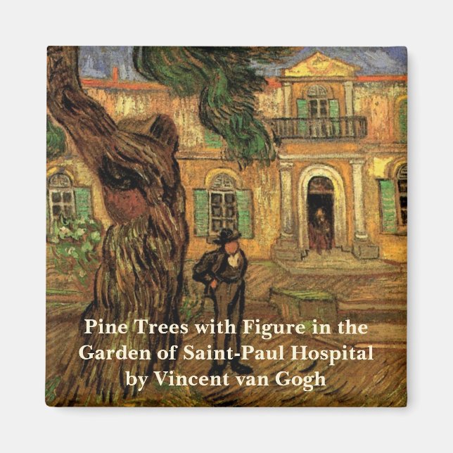 Pine Trees in Saint-Paul von Vincent van Gogh Magnet (Vorne)