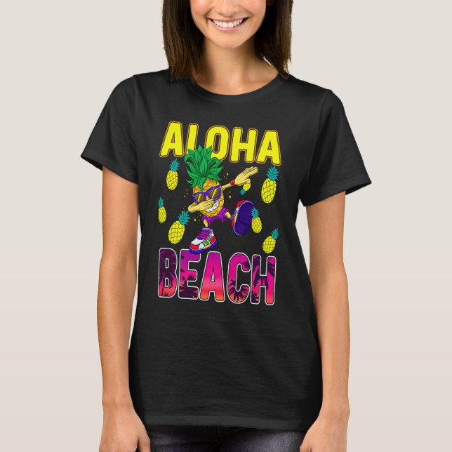 Pineapple  for Women Men Dabbing Aloha Hawaii Summ T-Shirt (Vorderseite)