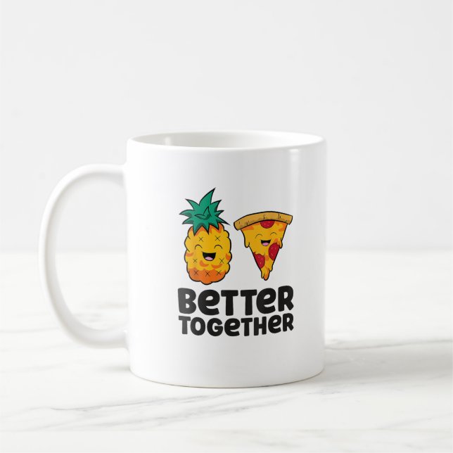 Pineapple Pizza Better Together Modern Graphic Des Kaffeetasse (Links)