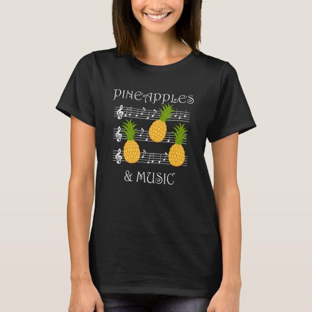 Pineapples and Music Clef Musician Teacher Fruits T-Shirt (Vorderseite)