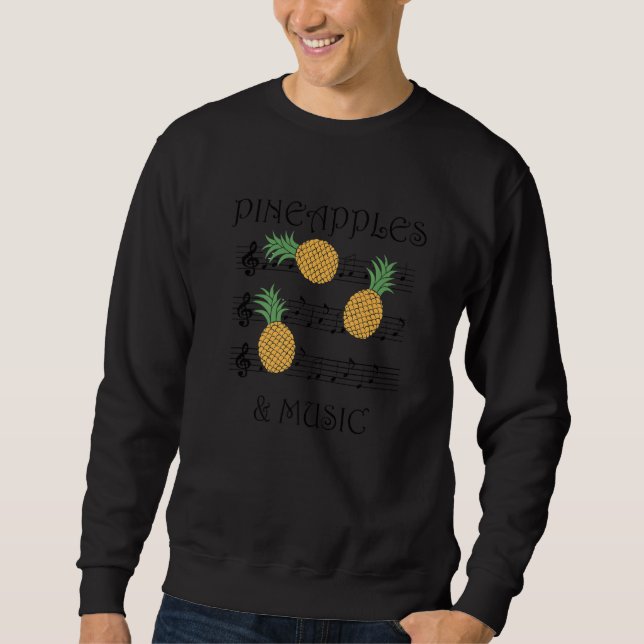 Pineapples and Music Clef Piano Music Teacher Frui Sweatshirt (Vorderseite)