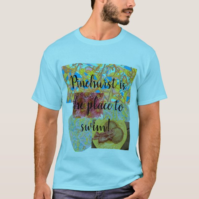 Pinehurst ist der Ort zum Schwimmen, abstrakte Kun T-Shirt (Vorderseite)