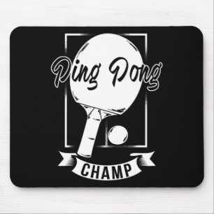 Ping Pong Champ Fun Tischtennis T-Shirt Mousepad