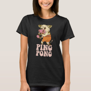 Ping Pong Kuh Outfit Tischtennis Tier Ten T-Shirt