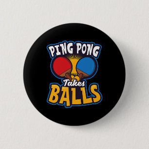 Ping Pong nimmt Balls Design Table Tennis Button