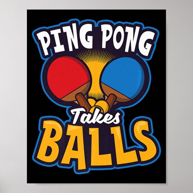 Ping Pong nimmt Balls Design Table Tennis Poster (Vorne)