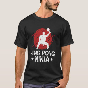 Ping Pong Ninja Ping Pong Tischtennis Player Spar T-Shirt