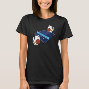 Ping Pong Paddle Ladys Cat Table Tennis Player Ca T-Shirt