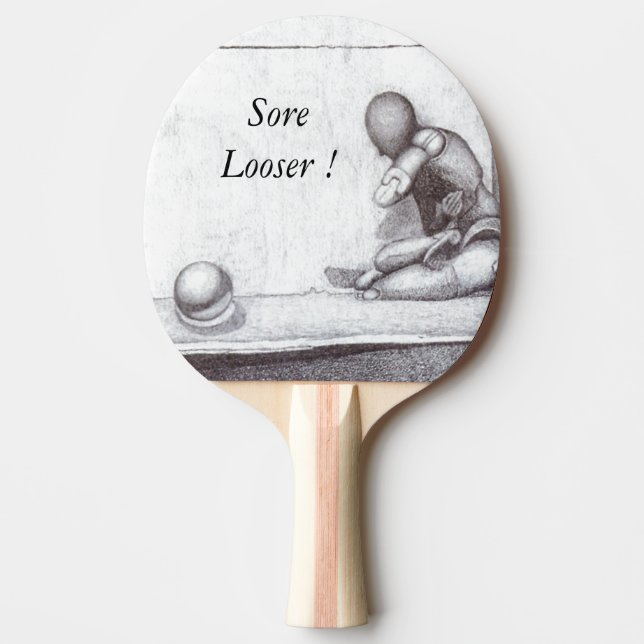 Ping Pong Paddle Paddle "Sore Looser" Tischtennis Schläger (Vorderseite)