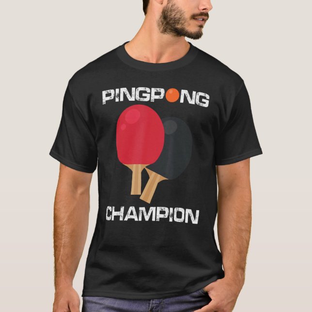 Ping Pong Table Tennis Champion Ping Pong Paddle T-Shirt (Vorderseite)