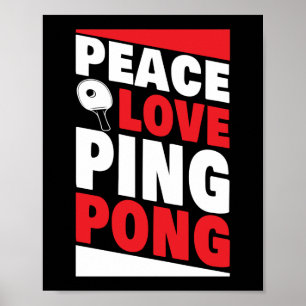 Ping Pong Tischtennis Peace Liebe Pong Poster