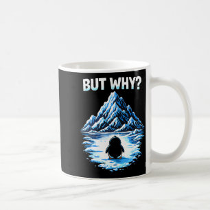 Pinguin aber warum Berge Kaffeetasse
