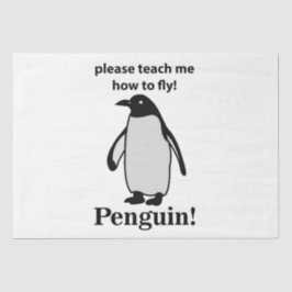 Pinguin bitte lehre mich, wie man den sonnigen Pin Seidenpapier