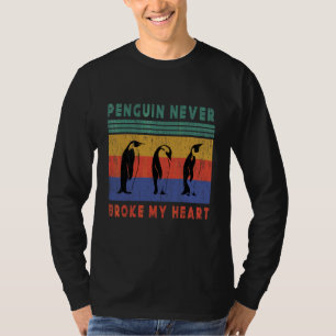 Pinguin brach nie mein Herz T-Shirt