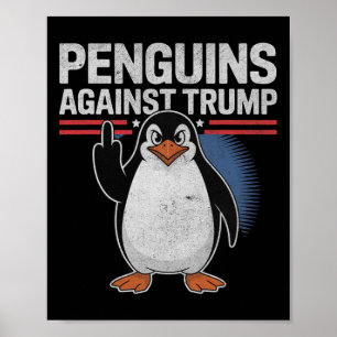 Pinguin Flippers up Anti Trump Resist Pinguine Aga Poster