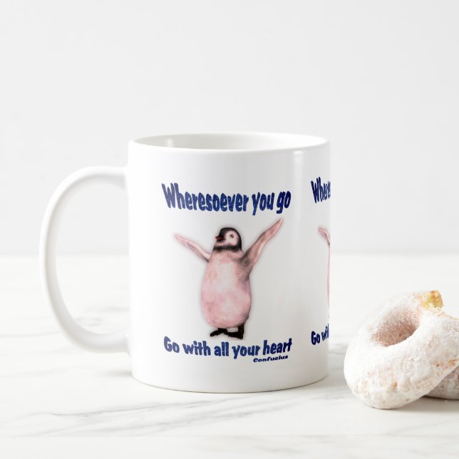 Pinguin inspirierendes Glück Konfuzius Zitat Kaffeetasse (Mit Donut)