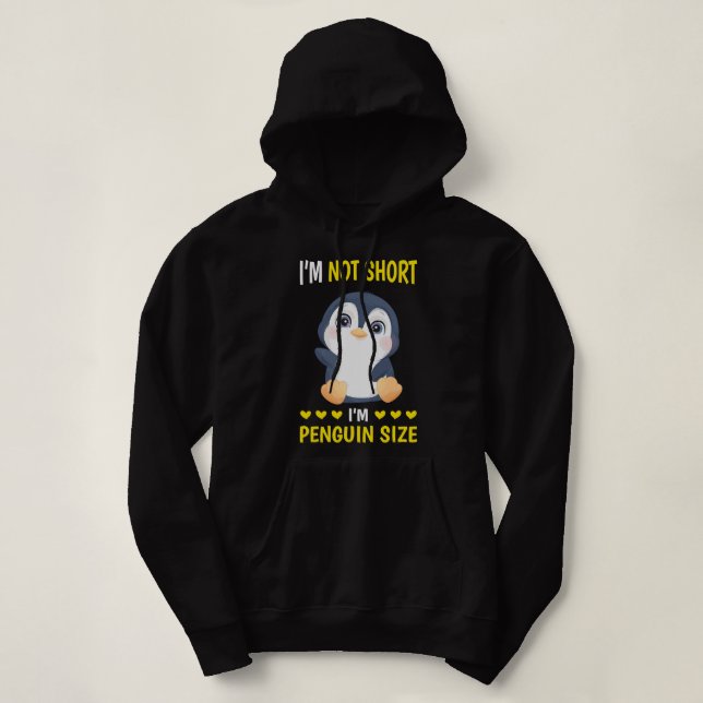 Pinguin Kurze Leute sind im Penguin Size nicht Kur Hoodie (Design vorne)