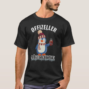 Pinguin mit Hut Offiziell Mulled Wine Tester Winte T-Shirt