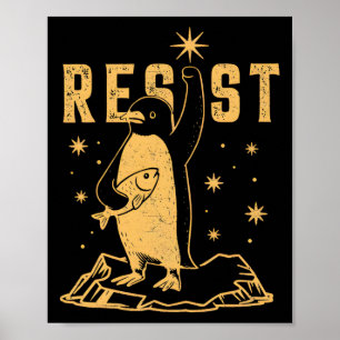 Pinguin Resist Pinguine protestieren gegen Zölle u Poster