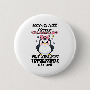 Pinguin Rückzug Ich Habe Eine Verrückte Enkelin Si Button