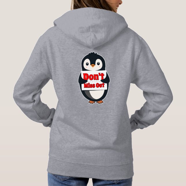 Pinguin-Schild: Nicht verpassen Hoodie (Rückseite)