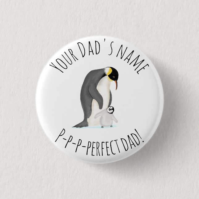Pinguin und Küken "perfekter Papa" rundes Abzeiche Button (Vorderseite)