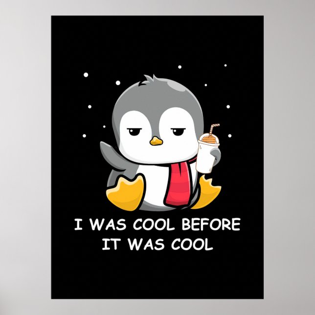 Pinguin war ich Cool, bevor es Cool war Poster (Vorne)